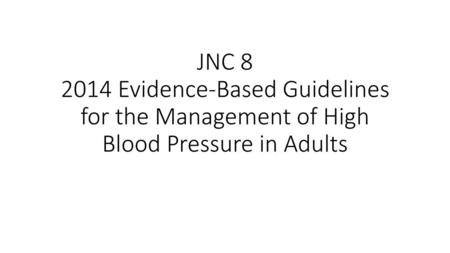 Table of Contents Why Do We Treat Hypertension? Recommendation 5