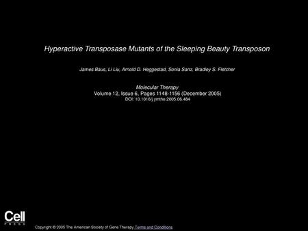 Hyperactive Transposase Mutants of the Sleeping Beauty Transposon