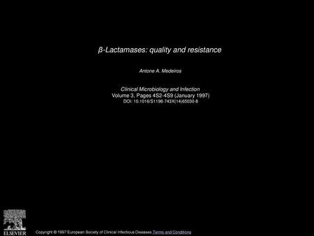 β-Lactamases: quality and resistance