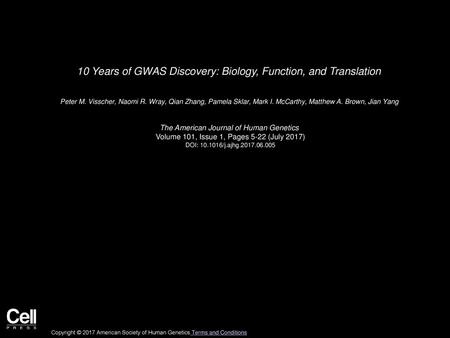 10 Years of GWAS Discovery: Biology, Function, and Translation