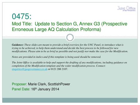 Proposer: Marie Clark, ScottishPower Panel Date: 16th January 2014