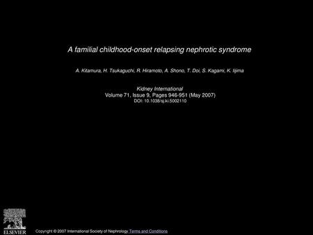 A familial childhood-onset relapsing nephrotic syndrome