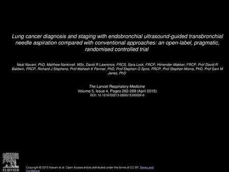 Lung cancer diagnosis and staging with endobronchial ultrasound-guided transbronchial needle aspiration compared with conventional approaches: an open-label,