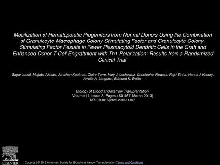 Mobilization of Hematopoietic Progenitors from Normal Donors Using the Combination of Granulocyte-Macrophage Colony-Stimulating Factor and Granulocyte.