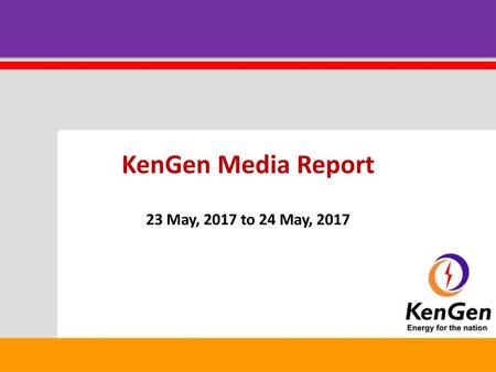 KenGen Media Report 23 May, 2017 to 24 May, 2017.