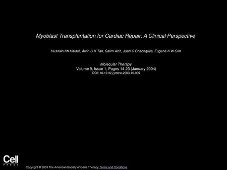 Myoblast Transplantation for Cardiac Repair: A Clinical Perspective