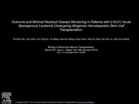 Outcome and Minimal Residual Disease Monitoring in Patients with t(16;21) Acute Myelogenous Leukemia Undergoing Allogeneic Hematopoietic Stem Cell Transplantation 