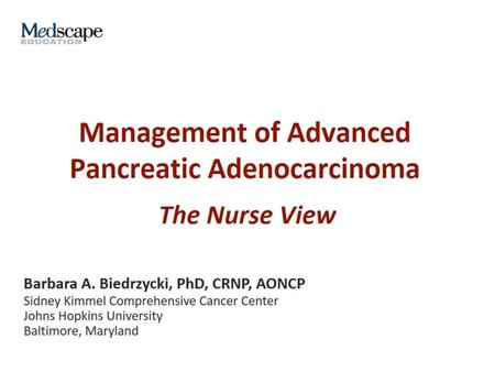 Management of Advanced Pancreatic Adenocarcinoma