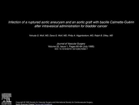 Infection of a ruptured aortic aneurysm and an aortic graft with bacille Calmette-Guérin after intravesical administration for bladder cancer  Yehuda.