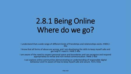 2.8.1 Being Online Where do we go?