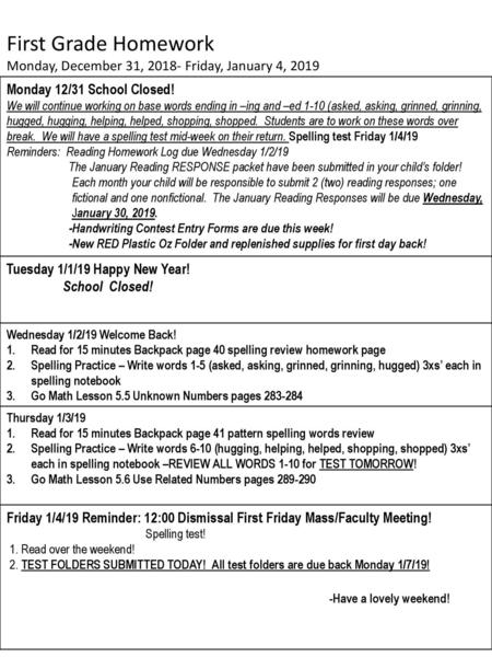 First Grade Homework Monday, December 31, Friday, January 4, 2019