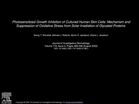 Photosensitized Growth Inhibition of Cultured Human Skin Cells: Mechanism and Suppression of Oxidative Stress from Solar Irradiation of Glycated Proteins 