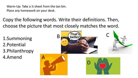 Warm-Up: Take a ¼ sheet from the tan bin.