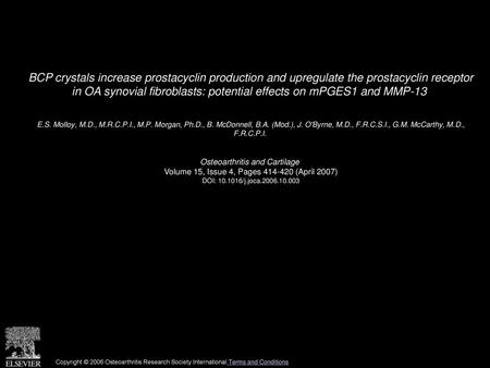 BCP crystals increase prostacyclin production and upregulate the prostacyclin receptor in OA synovial fibroblasts: potential effects on mPGES1 and MMP-13 