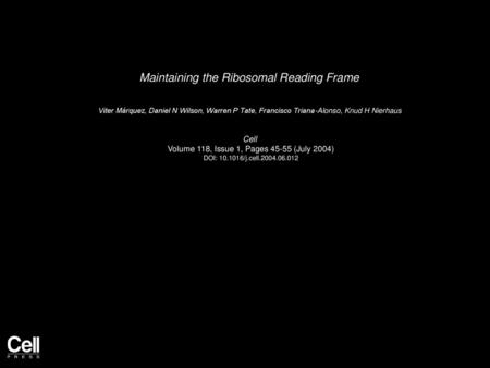 Maintaining the Ribosomal Reading Frame