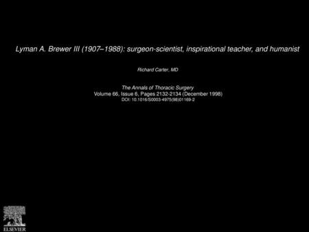 Richard Carter, MD  The Annals of Thoracic Surgery 