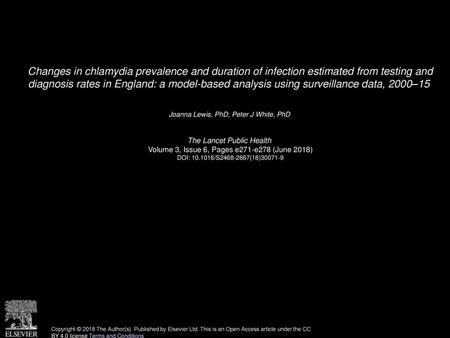 Changes in chlamydia prevalence and duration of infection estimated from testing and diagnosis rates in England: a model-based analysis using surveillance.