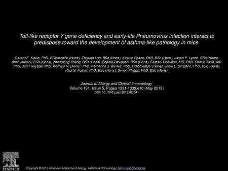 Toll-like receptor 7 gene deficiency and early-life Pneumovirus infection interact to predispose toward the development of asthma-like pathology in mice 