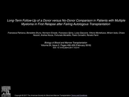 Long-Term Follow-Up of a Donor versus No-Donor Comparison in Patients with Multiple Myeloma in First Relapse after Failing Autologous Transplantation 