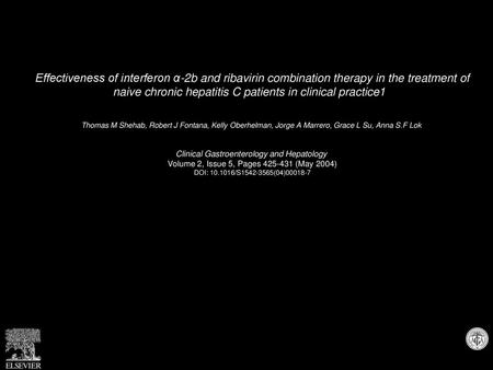 Effectiveness of interferon α-2b and ribavirin combination therapy in the treatment of naive chronic hepatitis C patients in clinical practice1   Thomas.