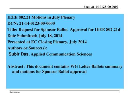 Month Year IEEE Motions in July Plenary DCN: