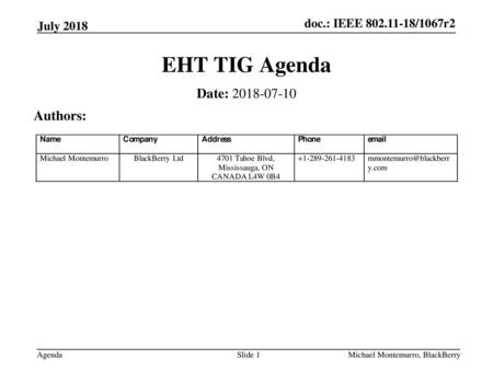 EHT TIG Agenda Date: Authors: July 2018 July 2018