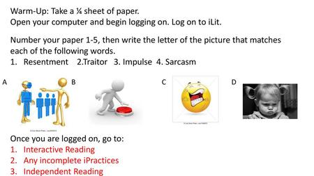 Warm-Up: Take a ¼ sheet of paper.