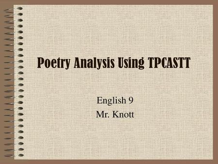 Poetry Analysis Using TPCASTT