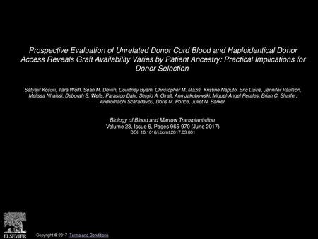 Prospective Evaluation of Unrelated Donor Cord Blood and Haploidentical Donor Access Reveals Graft Availability Varies by Patient Ancestry: Practical.