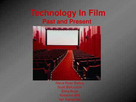 Technology In Film Past and Present