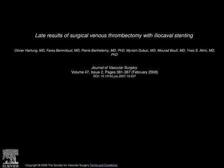 Late results of surgical venous thrombectomy with iliocaval stenting