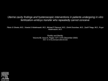 Uterine cavity findings and hysteroscopic interventions in patients undergoing in vitro fertilization–embryo transfer who repeatedly cannot conceive 