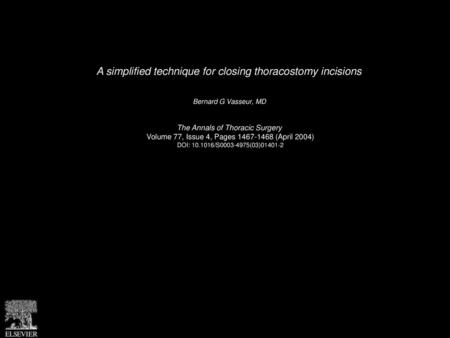 A simplified technique for closing thoracostomy incisions