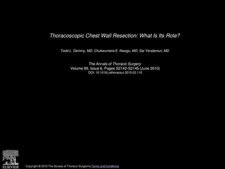 Thoracoscopic Chest Wall Resection: What Is Its Role?