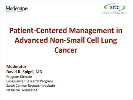 Patient-Centered Management in Advanced Non-Small Cell Lung Cancer