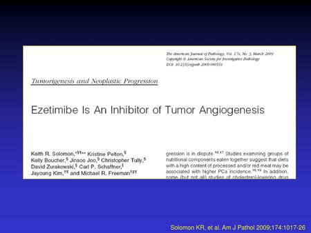 Solomon KR, et al. Am J Pathol 2009;174: