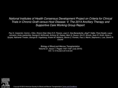 National Institutes of Health Consensus Development Project on Criteria for Clinical Trials in Chronic Graft-versus-Host Disease: V. The 2014 Ancillary.