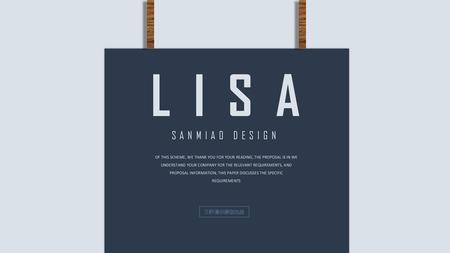 L I S A SANMIAO DESIGN 三秒演示原创出品