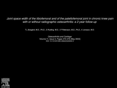 Joint space width of the tibiofemoral and of the patellofemoral joint in chronic knee pain with or without radiographic osteoarthritis: a 2-year follow-up 