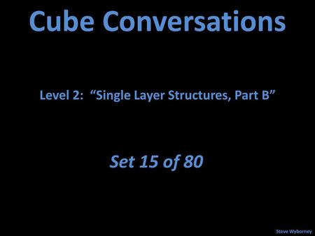 Level 2: “Single Layer Structures, Part B”