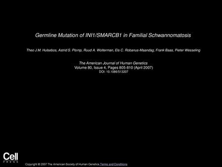 Germline Mutation of INI1/SMARCB1 in Familial Schwannomatosis