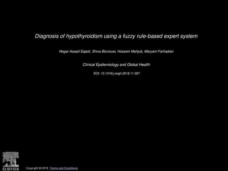 Diagnosis of hypothyroidism using a fuzzy rule-based expert system