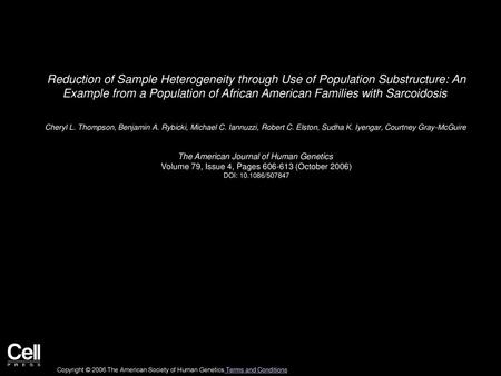 Reduction of Sample Heterogeneity through Use of Population Substructure: An Example from a Population of African American Families with Sarcoidosis 