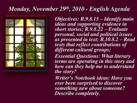 Monday, November 29th, English Agenda