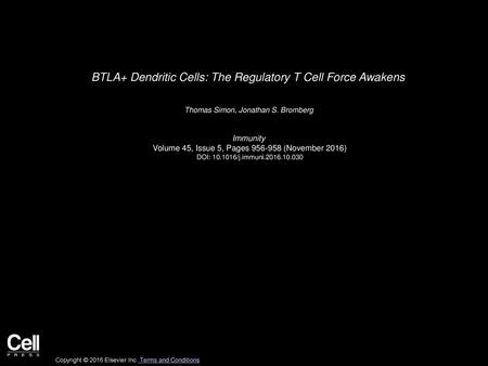 BTLA+ Dendritic Cells: The Regulatory T Cell Force Awakens