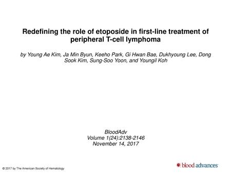 Redefining the role of etoposide in first-line treatment of peripheral T-cell lymphoma by Young Ae Kim, Ja Min Byun, Keeho Park, Gi Hwan Bae, Dukhyoung.