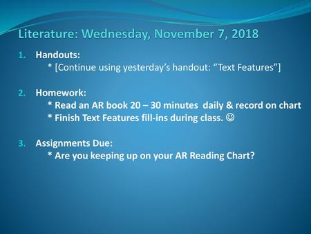 Literature: Wednesday, November 7, 2018