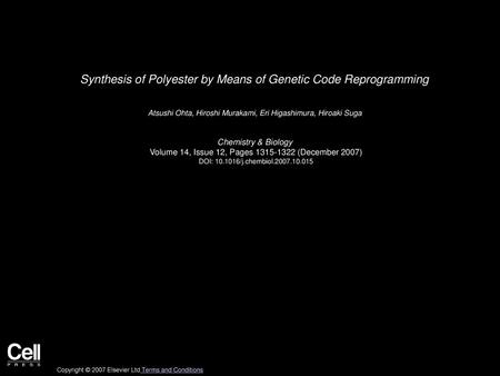 Synthesis of Polyester by Means of Genetic Code Reprogramming