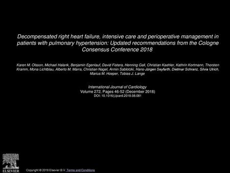 Decompensated right heart failure, intensive care and perioperative management in patients with pulmonary hypertension: Updated recommendations from the.