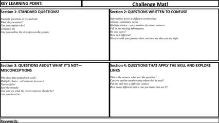 Challenge Mat! KEY LEARNING POINT: Section 1: STANDARD QUESTIONS!